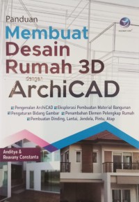 Image of Panduan Membuat Desain Rumah 3D dengan ArchiCAD