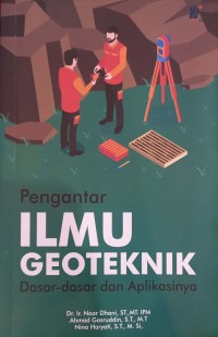 Image of Pengantar Ilmu Geoteknik : Dasar - dasar dan Aplikasinya