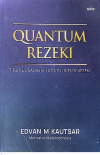 Image of Quantum Rezeki : 7 Kunci Rahasia Hidup Dikejar Rezeki