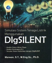 Image of Simulasi Sistem Tenaga Listrik Menggunakan Digsilent