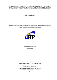 Image of OPTIAMALISASI PENGGUNAAN BINDER PADA BRIKET BERBAHAN DASAR SERAT TKKS TERHADAP KUALITAS YANG DIHASILKAN