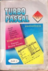 Image of Turbo Pascal Versi 5.0: teori dan aplikasi program komputer Jil.2