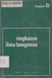 Image of Ringkasan Ilmu Bangunan Bagian b
