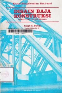 Image of Disain Baja Konstruksi (struktural steel design): kunci/penyelesaian soal-soal