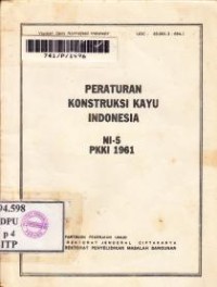 Image of Peraturan Konstruksi Kayu Indonesia : NI-5 PKKI 1961