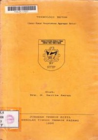 Image of Teknologi Beton: dasar-dasar pengetahuan Aggregat Beton