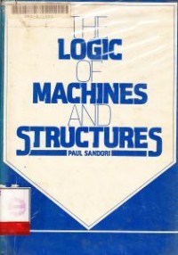 Image of The Logic of Machines and Structures