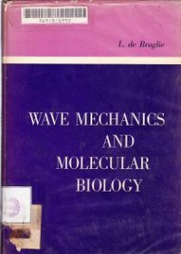 Image of Wave Mechanics and Molecular Bioligy