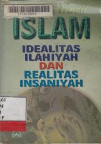 Image of Islam : Idealitas Ilahiyah dan Realitas Insaniyah