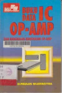 Image of Buku Data IC Op-Amp dan Rangkian -Rangkian OP-Amp