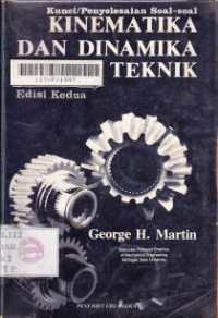 Image of Kinematika dan Dinamika teknik : Kunci / Penyelesaian Soal-soal