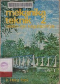Image of mekanika teknik 2: Statika dan Kegunaannya