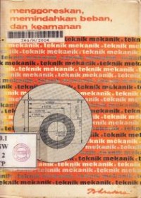 Image of Menggoreskan, memindahkan beban dan keamanan