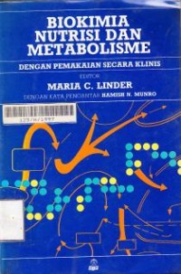 Image of Biokimia Nutrisi dan Metabolisme:dengan Pemakaiaan Secara Klinis