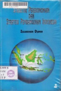 Image of Struktur perekonomian dan strategi pembangunan Indonesia