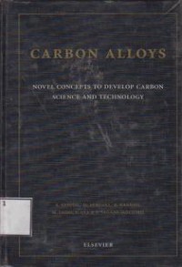 Image of Carbon Alloys: Novel Concepts To Develop Carbon Science And Technology