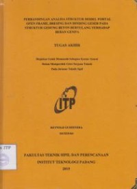 Image of Perbandingan Analisa Struktur Model Portal Open Frame , Bresing dan Dinding Geser Pada Struktur Gedung Beton Bertulang Terhadap Beban Gempa