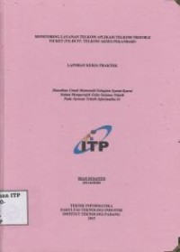 Image of Monitoring Layanan Telkom Aplikasi Telkom Trouble Ticket (T3) di PT. Telkom Akses Pekanbaru