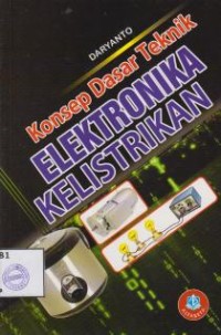 Image of Konsep Dasar Teknik Elektronika Kelistrikan