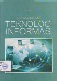 Image of Ensiklopedia Mini: Teknologi Informasi