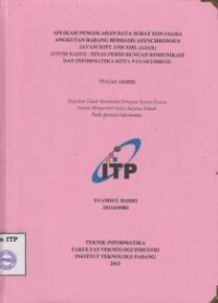 Image of Aplikasi Pengolahan Data Surat Izin Usaha Angkutan Barang Berbasis Asynchronous Javascriot And XML (Ajax) (studi kasus: dinas perhubungan komunikasi dan informatika kota payakumbuh)