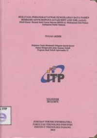 Image of Reakayasa Perangkat Lunak Pengolahan Data Pasien Berbasis Asyncronous Javascript and XML (Ajax) (studi kasus: rumah sakit umum daerah (RSUD) dr. Muhammad Zein Painan Kab. Pesisir Selatan)