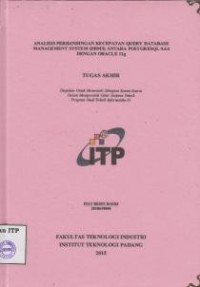 Image of Analisis Perbandingan Kecepatan Query Database Management System (DBMS) Antara Postgresql 9.4.4 dengan Oracle 11g