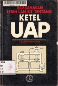 Image of Pembahasan Lebih Lanjut Tentang Ketel UAP
