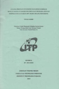 Image of Analisa Prestasi Pengering Padi Jenis Fluidisasi dengan Bantuan Kolektor Surya dan Biomassa dengan Temperatur Rata-Rata 60'c Masuk Ruang Pengering
