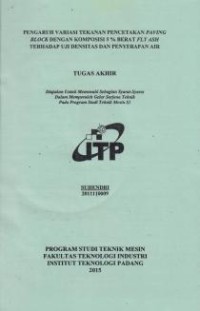 Image of Pengaruh Variasi Tekanan Pencetakan Paving Block dengan Komposisi 5% Berat Fly Ash terhadap Uji Densitas dan Penyerapan Air
