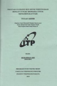 Image of Prestasi Fluidized Bed Dryer Terintegrasi dengan Tungku Biomassa Untuk Mengeringkan Padi