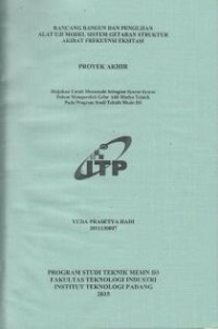 Image of Rancang Bangun dan Pengujian Alat Uji Model Sistem Getaran Struktur Akibat Frekuensi Eksitasi