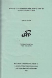 Image of Kinerja Alat Pengering Padi Jenis Fluidisasi dengan Energi Hybrid