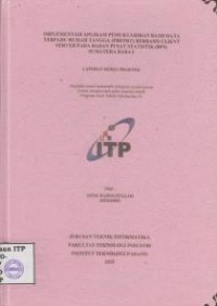 Image of Implementasi Aplikasi Pemuktahiran Basis Data Terpadu Rumah Tangga (PBDTRT) Berbasis Client Server pada Badan Pusat Statistik (BPS) Sumatera Barat