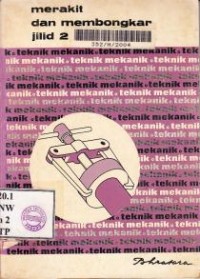 Image of Teknik Mekanik: merakit dan membongkar jil. 2