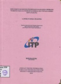 Image of Implementasi Sistem Informasi Pasar Kerja Berbasis Website pada Kantor Dinas Sosial dan Tenaga Kerja Kota Padang