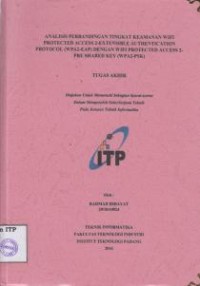 Image of Analisis Perbandingan Tingkat Keamanan Wifi Protected Access 2-Extensible Authentication Protocol (WPA2-EAP) dengan Wifi Protected Access 2-Pre Shared Key (WPA2 - PSK)