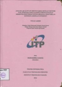 Image of Analisa Quality of Service (QOS) dengan Metode Fail Over Multiple Gateway Menggunakan Mikrotik Routeros untuk Menjaga Kestabilan Koneksi Jaringan Internet