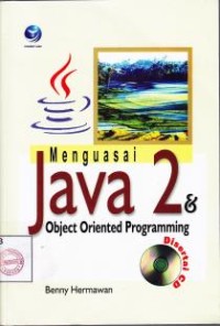 Image of Menguasai Java 2 dan Object Oriented Programming