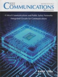 Image of IEEE Communications Magazine: Critical Communications and Public Safety Networks, Integrated Circuits for Communications