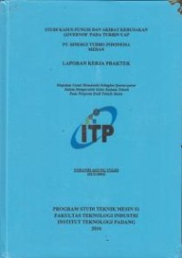 Image of Studi Kasus Fungsi dan Akibat Kerusakan Governor Pada Turbin Uap PT. Sinergi Turbo Indonesia Medan