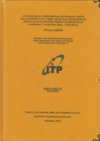 Image of Analisis Biaya Operasional Kendaraan Umum Dalam Penentuan Tarif Angkutan Umum Dengan Menggunakan Metode Dirijen Perhubungan (studi kasus: Trayek Pasar Raya-Teluk Bayur)
