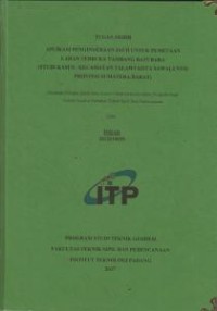 Image of Aplikasi Penginderaan Jauh Untuk Pemetaan Lahan Terbuka Tambang Batubara (Studi Kasus: Kecamatan Talawi Kota Sawahlunto Provinsi Sumatera Barat