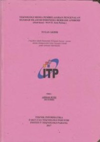 Image of Teknologi Media Pembelajaran Pengenalan Sejarah Islam di Indonesia Berbasis Android (Studi Kasus: Man II Kota Padang)