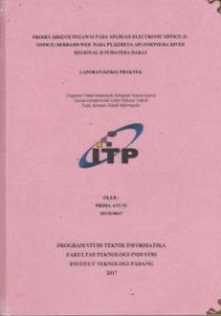 Image of Proses Absensi Pegawai Pada Aplikasi Electronic Office (E-Office) Berbasis Web Pada PT. Kereta Api Indonesia Divisi Regional II Sumatera Barat
