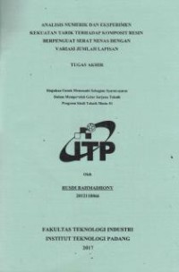 Image of Analisis Numerik dan Eksperimen Kekuatan Tarik Terhadap Komposit Resin Berpenguat Serat Nenas dengan Variasi Jumlah Lapisan