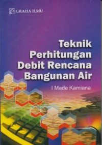 Image of Teknik Perhitungan Debit Rencana Bangunan Air
