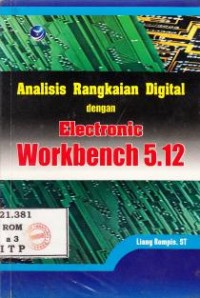 Image of Analisis Rangkaian Digital dengan Electronic Workbench 5.12