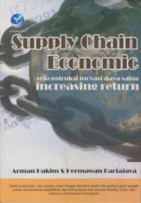 Image of Supply Chain Economic: Rekonstruksi Inovasi Daya Saing Increasing Return