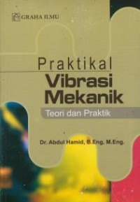 Image of Praktikal Vibrasi Mekanik : Teori dan Praktik